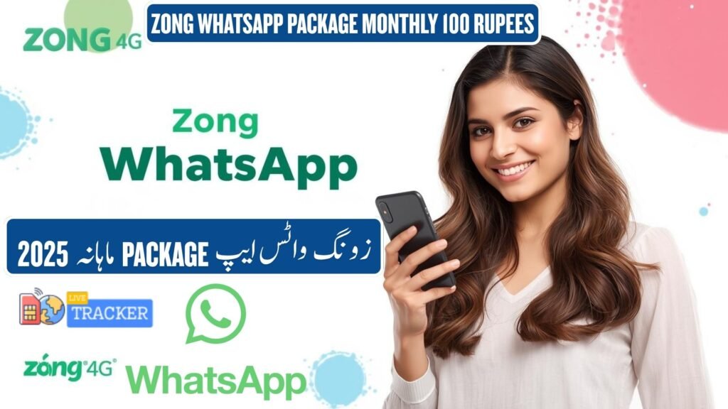 zong whatsapp package monthly 100 rupees